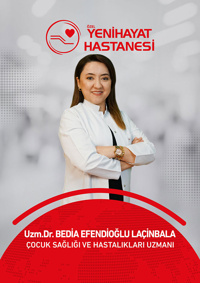 Uzm. Dr. BEDİA EFENDİOĞLU LAÇİNBALA